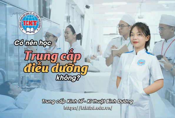 Có nên học trung cấp điều dưỡng không? Giải đáp chi tiết từ A-Z