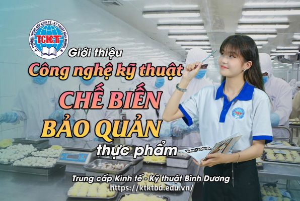 Giới thiệu công nghệ kỹ thuật chế biến và bảo quản thực phẩm tại Bình Dương
