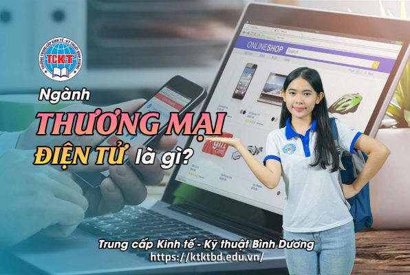 Ngành thương mại điện tử là gì? Làm gì sau khi ra trường để có lương cao