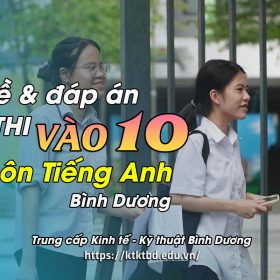 Đề và đáp án thi vào 10 môn Tiếng Anh năm 2025 tỉnh Bình Dương