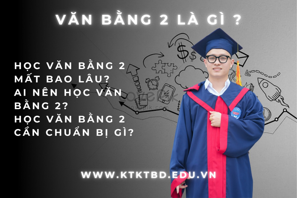 Văn Bằng 2 Là Gì? GenZ cần tìm hiểu ngay