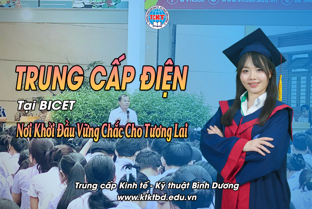 Trung cấp Điện - Nơi khởi đầu vững chắc cho tương lai