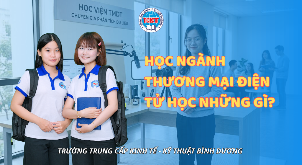 Học ngành Thương mại điện tử học những gì?