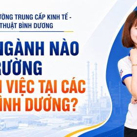 Học ngành nào ra trường dễ xin việc tại các KCN Bình Dương?