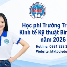 Học phí Trường Trung cấp Kinh tế Kỹ thuật Bình Dương năm 2026