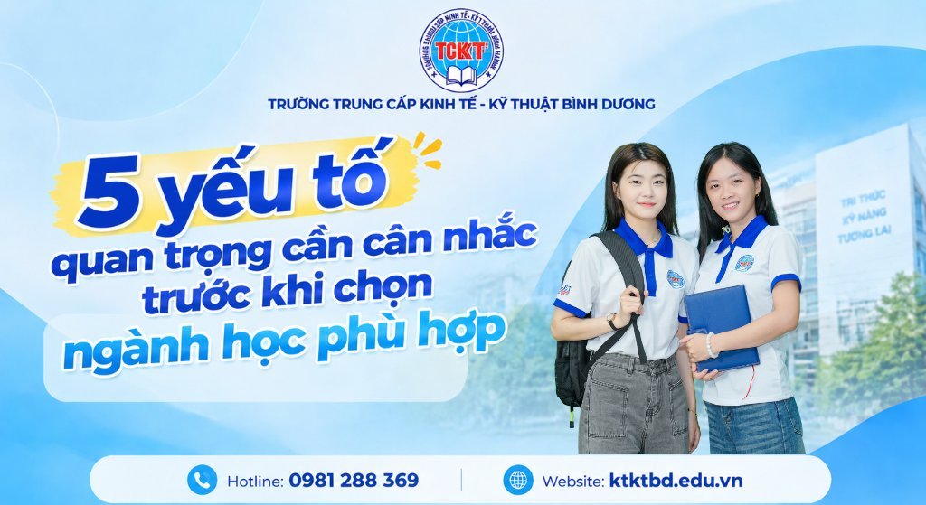 5 yếu tố quan trọng cần cân nhắc trước khi chọn ngành học phù hợp